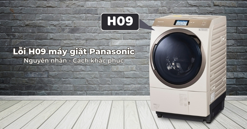 Lỗi H09 máy giặt Panasonic: Nguyên nhân và cách khắc phục hiệu quả 1 Lỗi H09 máy giặt Panasonic là gì